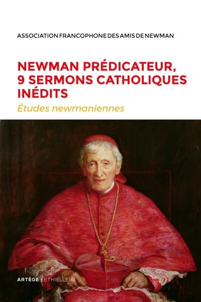 N° 34 - Newman prédicateur, 9 sermonts catholiques inédits - 185 pages - Couverture